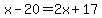 x-20=2x%2B17