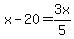x-20=3x%2F5