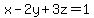 x-2y%2B3z=1