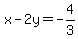 x-2y=-4%2F3