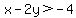 x-2y%3E-4