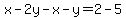 x-2y-x-y=2-5
