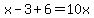 x-3%2B6=10x
