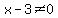 x-3%3C%3E0
