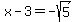 x-3=-sqrt%285%29