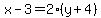 x-3=2%28y%2B4%29