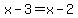 x-3=x-2