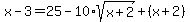 x-3+=+25-10%2Asqrt%28x%2B2%29%2B%28x%2B2%29