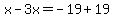 x-3x=-19%2B19