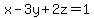 x-3y%2B2z=1