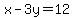 x-3y=12