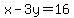 x-3y=16