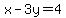 x-3y=4