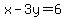 x-3y=6