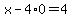 x-4%2A0=4