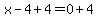 x-4%2B4=0%2B4