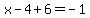 x-4%2B6=-1