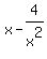 x-4%2Fx%5E2