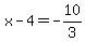 x-4=-10%2F3