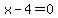 x-4=0%29