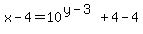 x-4=10%5E%28y-3%29%2B4-4