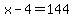 x-4=144+