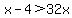 x-4%3E32x