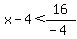 x-4+%3C+16%2F%28-4%29