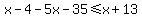 x-4-5x-35%3C=x%2B13