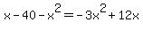x-40-x%5E2=-3x%5E2%2B12x