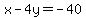 x-4y=+-40