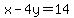 x-4y=14
