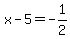x-5=-1%2F2