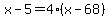 x-5=4%28x-68%29