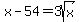 x-54=3sqrt%28x%29