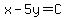 x-5y=C