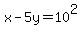x-5y+=+10%5E2