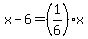 x-6=%281%2F6%29x