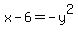 x-6=-y%5E2