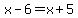x-6=x%2B5