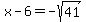 x-6+=+-sqrt%2841%29