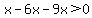 x-6x-9x%3E0