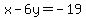 x-6y=-19
