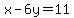 x-6y=11