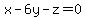 x-6y-z=0+