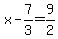 x-7%2F3=9%2F2
