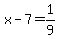 x-7=1%2F9