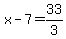 x-7+=+33%2F3