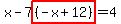 x-7highlight%28%28-x%2B12%29%29=4