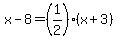 x-8=%281%2F2%29%28x%2B3%29